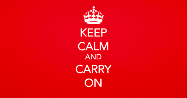 Keep Calm And Carry On – Poster