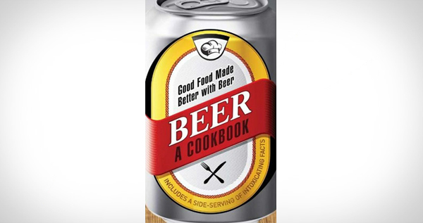 Beer: Good Food Made Better with Beer